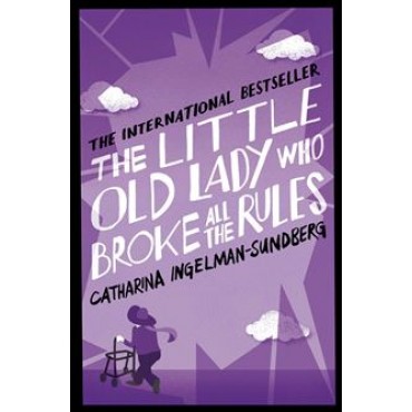 The Little Old Lady Who Broke All the Rules      {USED}